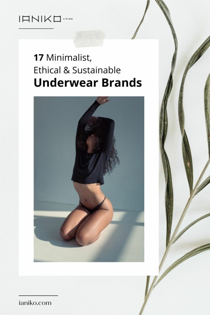 17 Minimalist, Ethical & Sustainable Underwear Brands