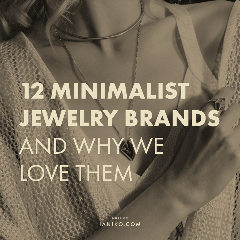 12 Minimalist Jewelry Brands